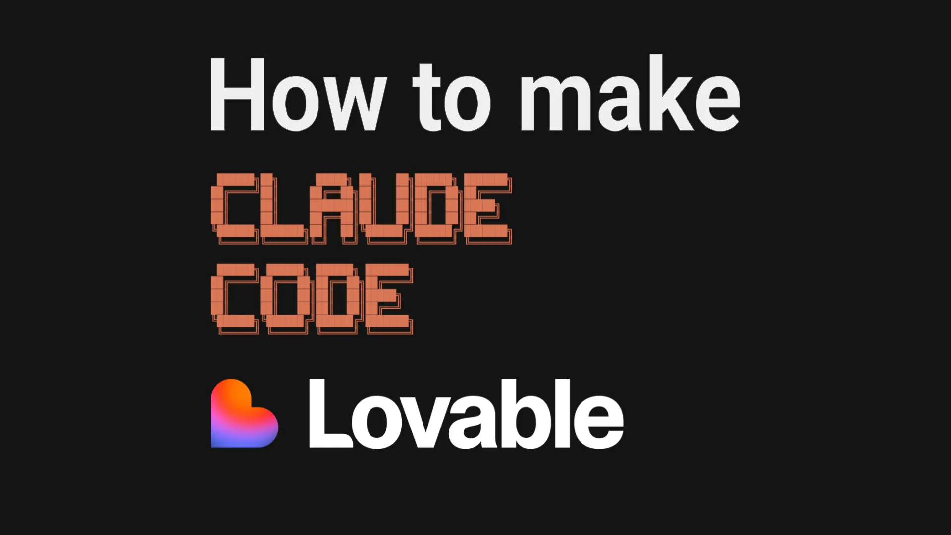 How to Make Claude Code Lovable